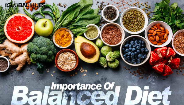 The Importance Of a Balanced Diet