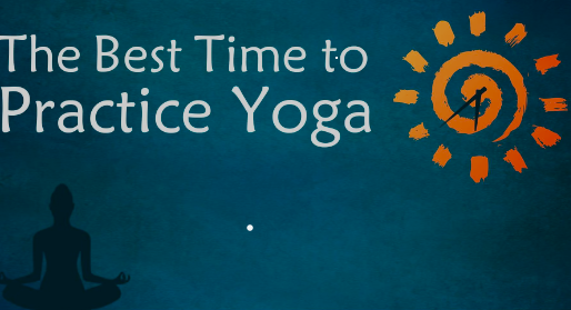 The Art of Practicing Yoga at the Right Time